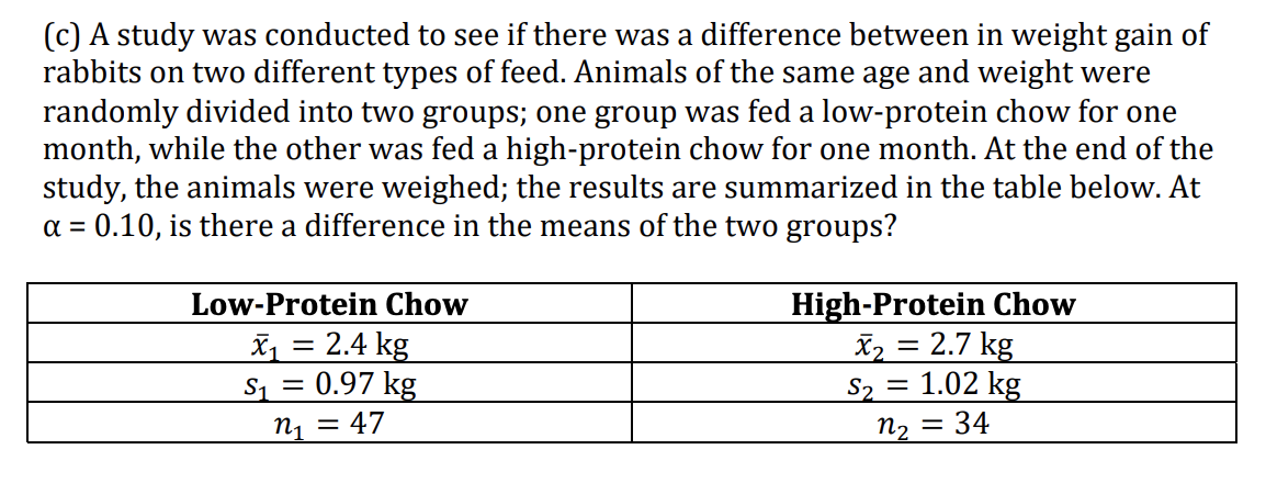 Solved (c) A study was conducted to see if there was a | Chegg.com