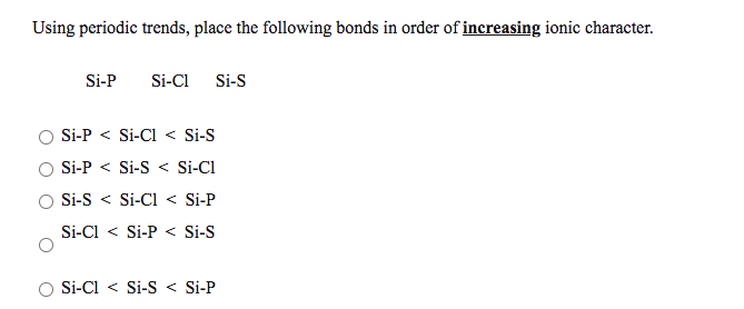 solved-using-periodic-trends-place-the-following-bonds-in-chegg