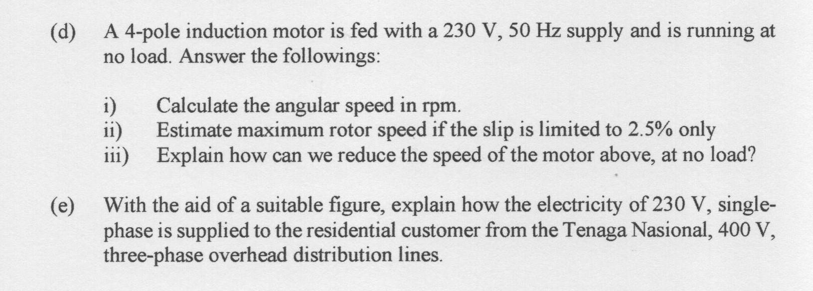 Solved (d) A 4-pole induction motor is fed with a 230 V, 50 | Chegg.com