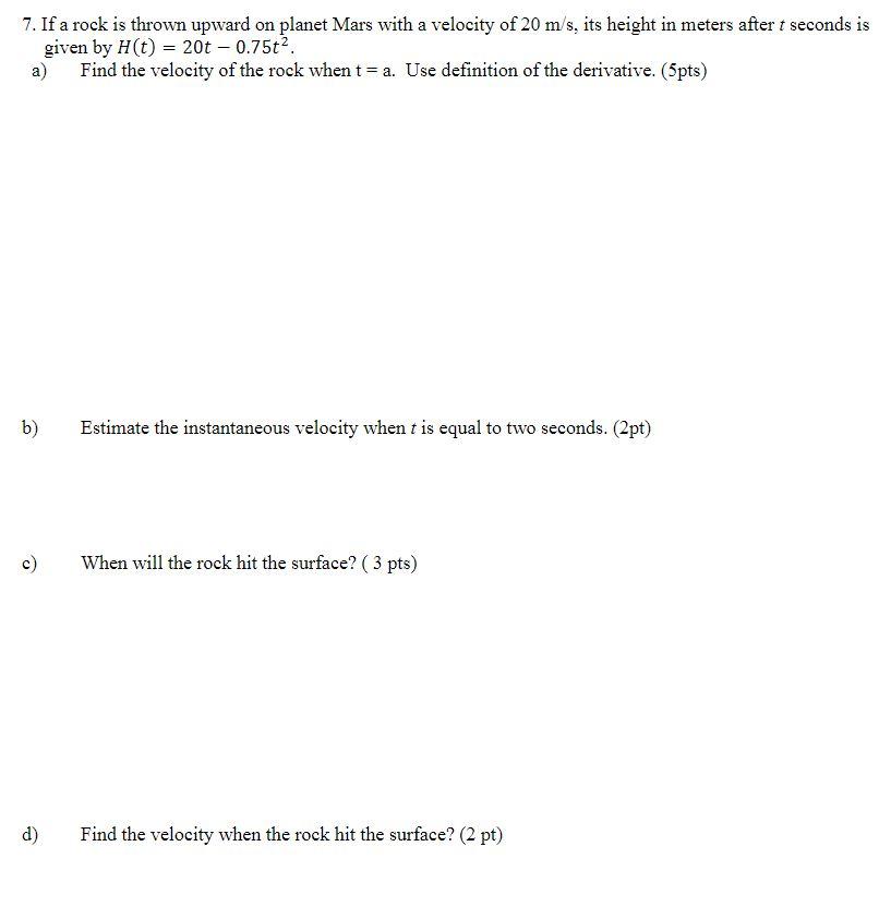 Solved 7. If a rock is thrown upward on planet Mars with a | Chegg.com