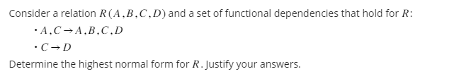 Solved Consider A Relation R(A,B,C,D) And A Set Of | Chegg.com