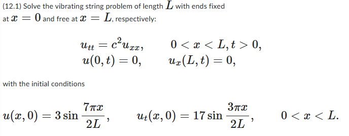 Solved (12.1) ﻿Solve the vibrating string problem of ﻿length | Chegg.com