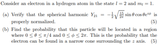 Solved Consider an electron in a hydrogen atom in the state | Chegg.com