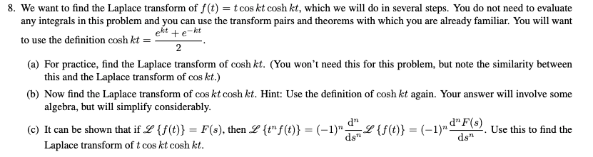 Solved We want to find the Laplace transform of | Chegg.com