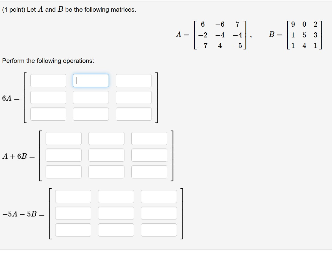 Solved (1 Point) Let A And B Be The Following Matrices. | Chegg.com