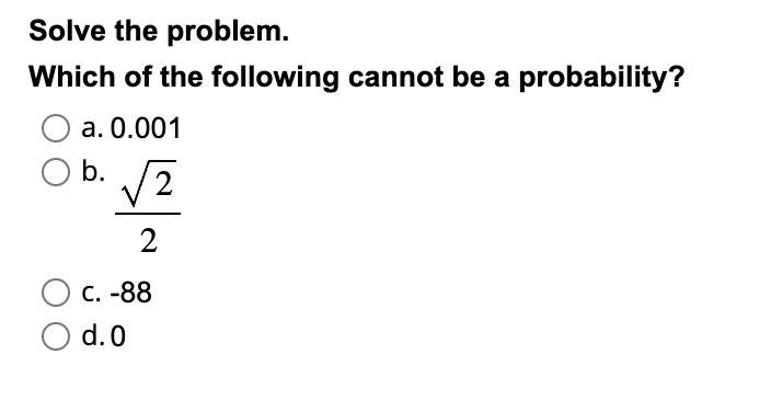 Solved Solve The Problem.Which Of The Following Cannot Be A | Chegg.com