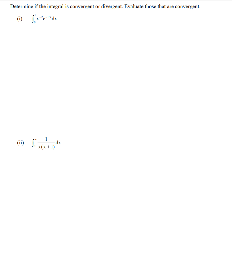 Solved Determine If The Integral Is Convergent Or Divergent. 