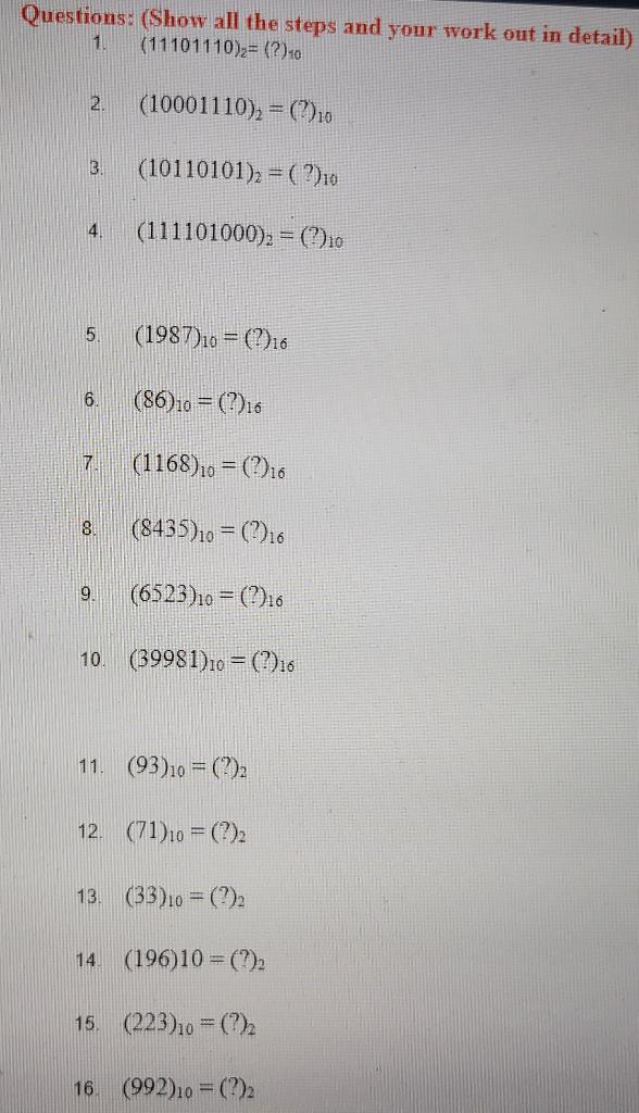 Solved Questions: (Show all the steps and your work out in | Chegg.com