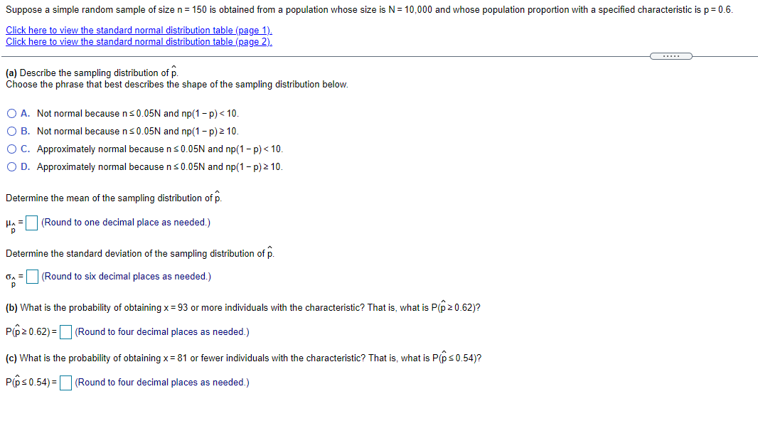 Solved Suppose a simple random sample of size n= 150 is | Chegg.com