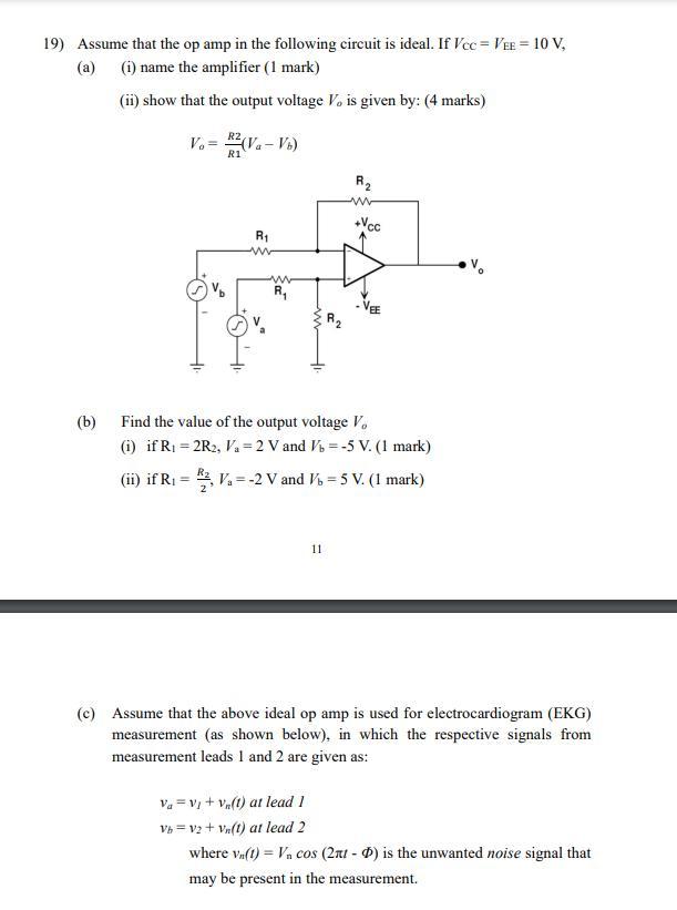 Solved 19) Assume that the op amp in the following circuit | Chegg.com