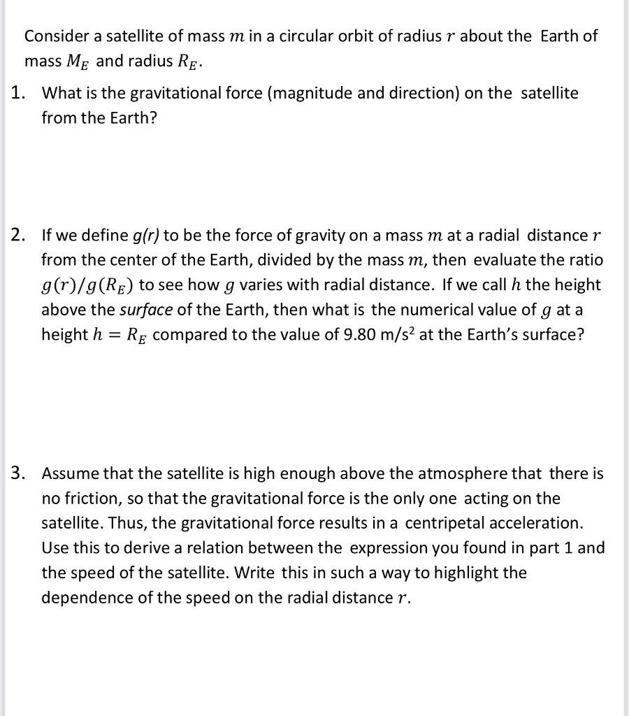 Solved Consider a satellite of mass m in a circular orbit of | Chegg.com