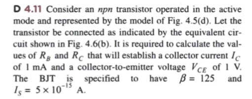 Solved D 4.11 Consider an npn transistor operated in the | Chegg.com