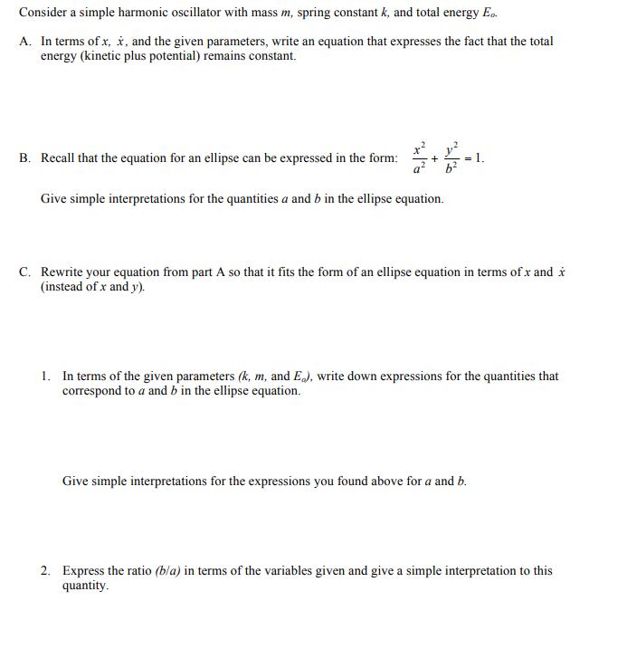 Solved Consider a simple harmonic oscillator with mass m, | Chegg.com