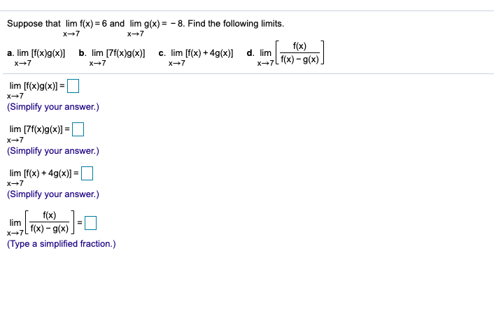 Suppose That Lim F X 6 And Lim G X 8 Find Chegg Com