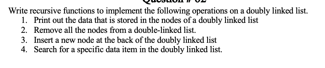 Solved Write recursive functions to implement the following | Chegg.com