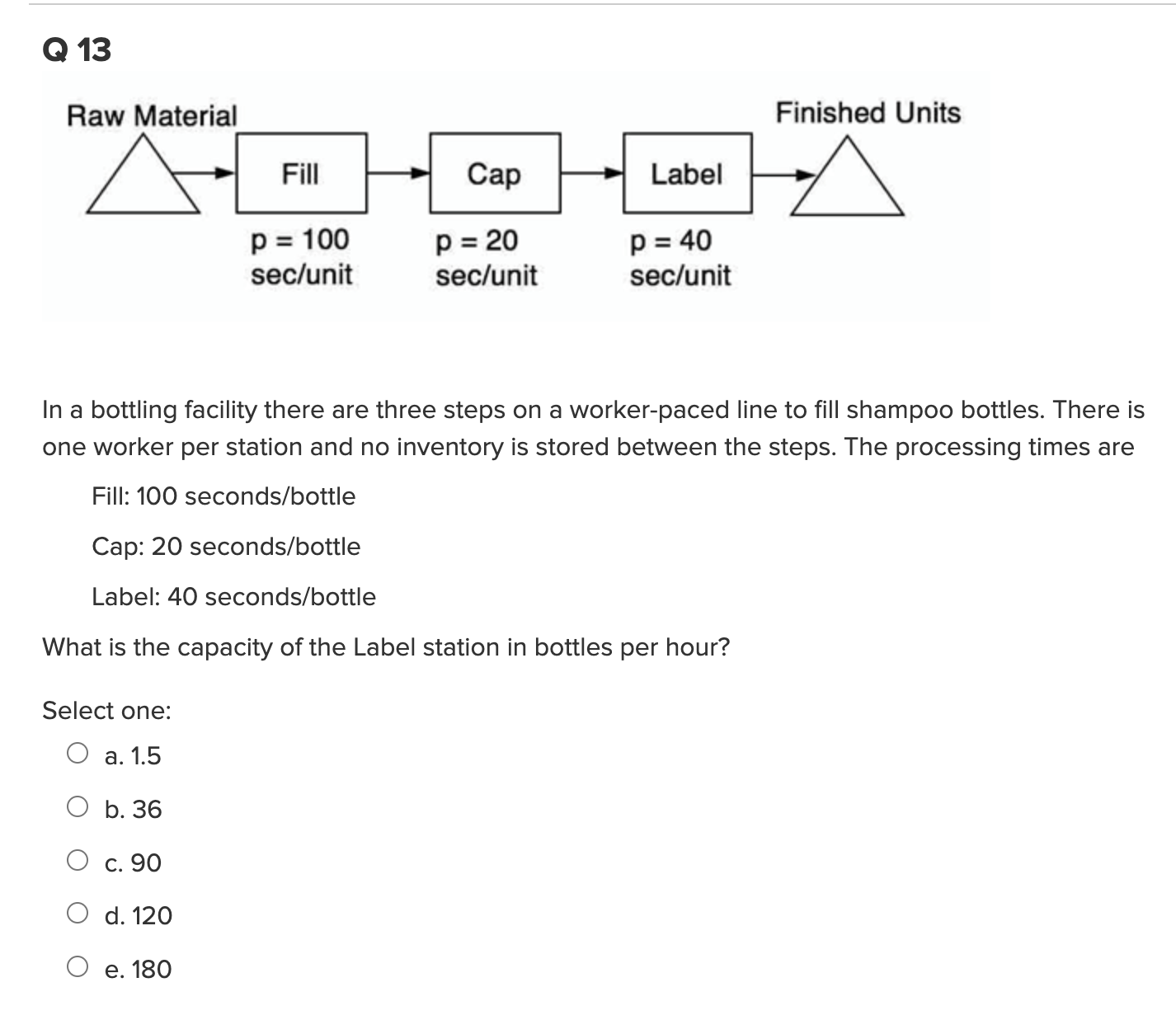 Solved In a bottling facility there are three steps on a | Chegg.com