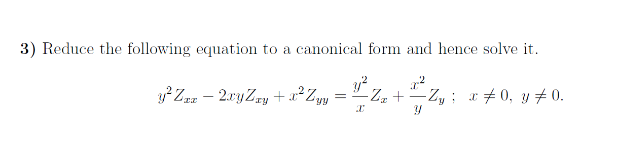 Solved 3) Reduce the following equation to a canonical form | Chegg.com