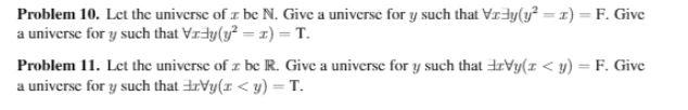 Solved Problem 10. Let the universe of a be N. Give a | Chegg.com