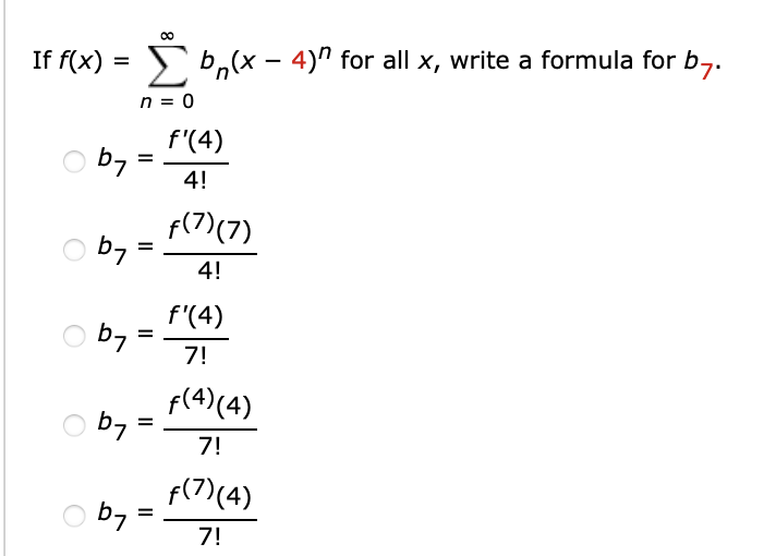 Solved If F X ∑n 0∞bn X 4 N ﻿for All X ﻿write A Formula