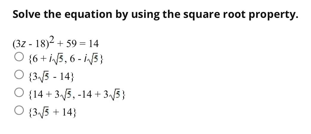 Solved Solve the equation by using the square root property. | Chegg.com