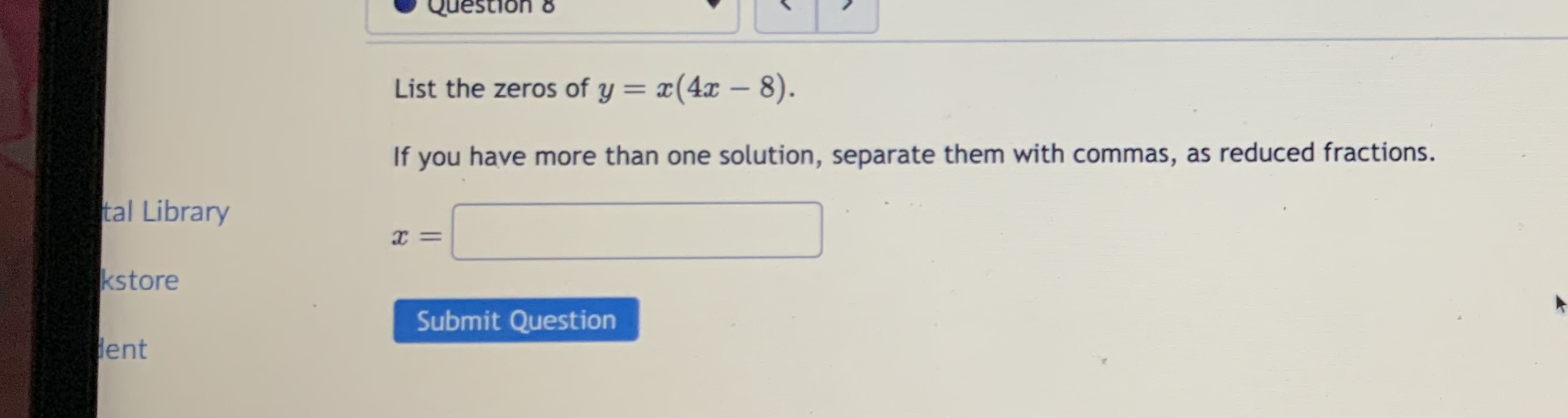 solved-list-the-zeros-of-y-x-4x-8-if-you-have-more-than-one-chegg