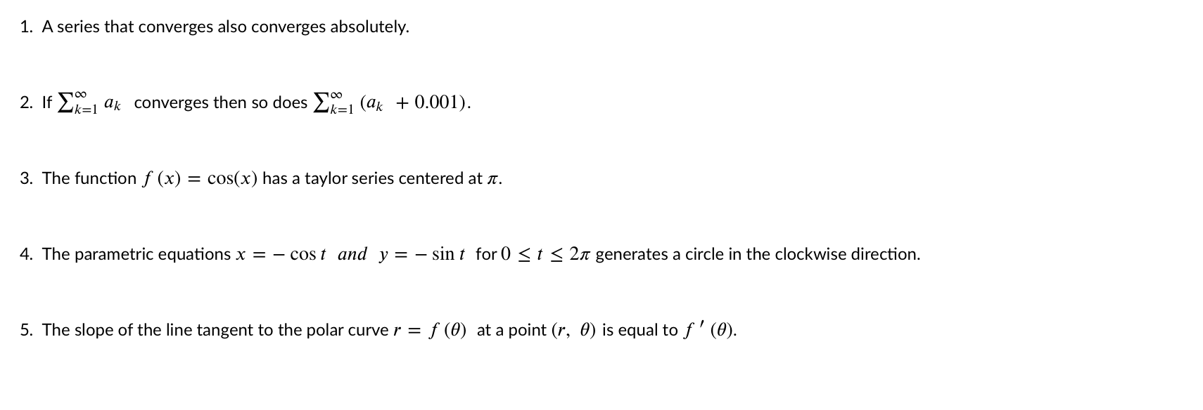Solved Answer true for false for each question. If your | Chegg.com