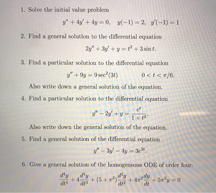 Solved 1 Solve The Initial Value Problem Y 4y 4y 0 Y