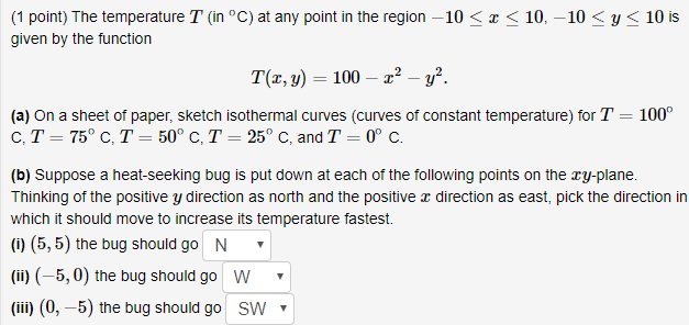 Solved (1 point) The temperature T in °C) at any point in | Chegg.com