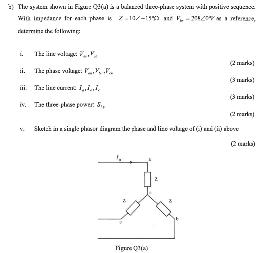 Solved b) The system shown in Figure Q3(a) is a balanced | Chegg.com