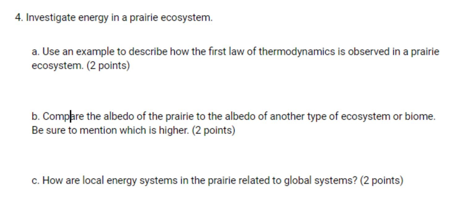 Solved 4. Investigate energy in a prairie ecosystem. a. Use