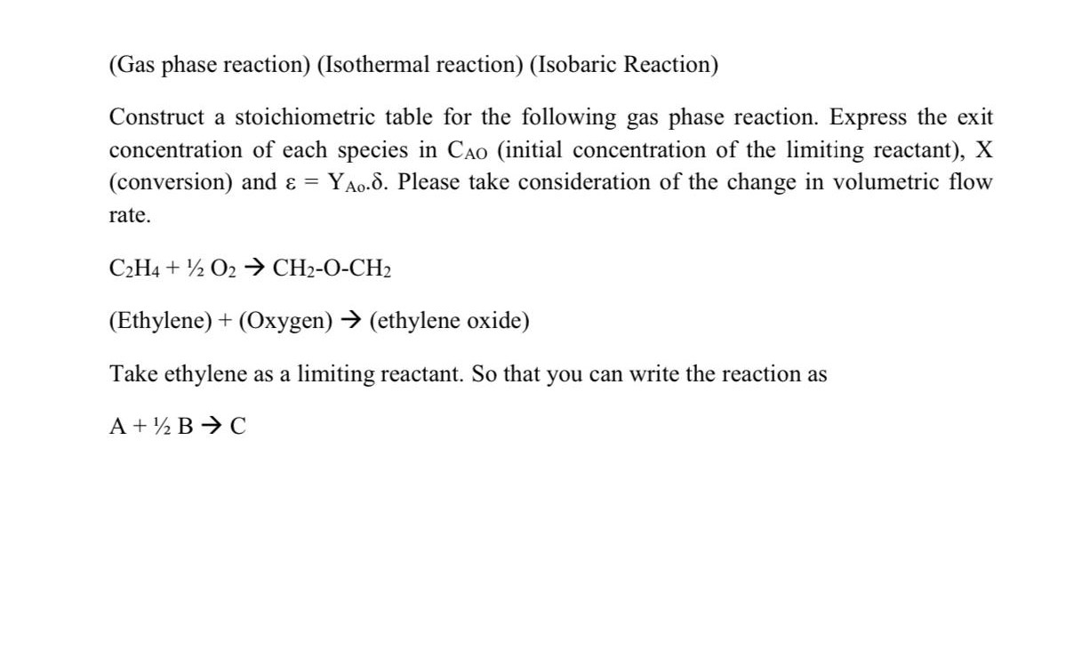 Solved (Gas Phase Reaction) (Isothermal Reaction) (Isobaric | Chegg.com