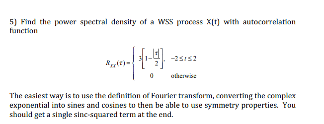 Solved 5) Find the power spectral density of a WSS process | Chegg.com