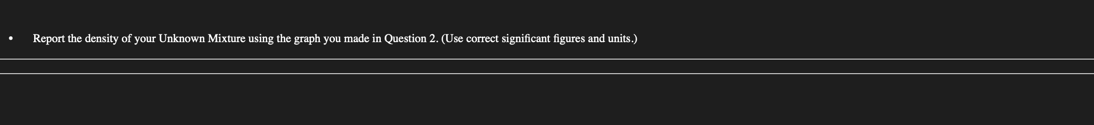 Solved I don't know how to report the density using this | Chegg.com