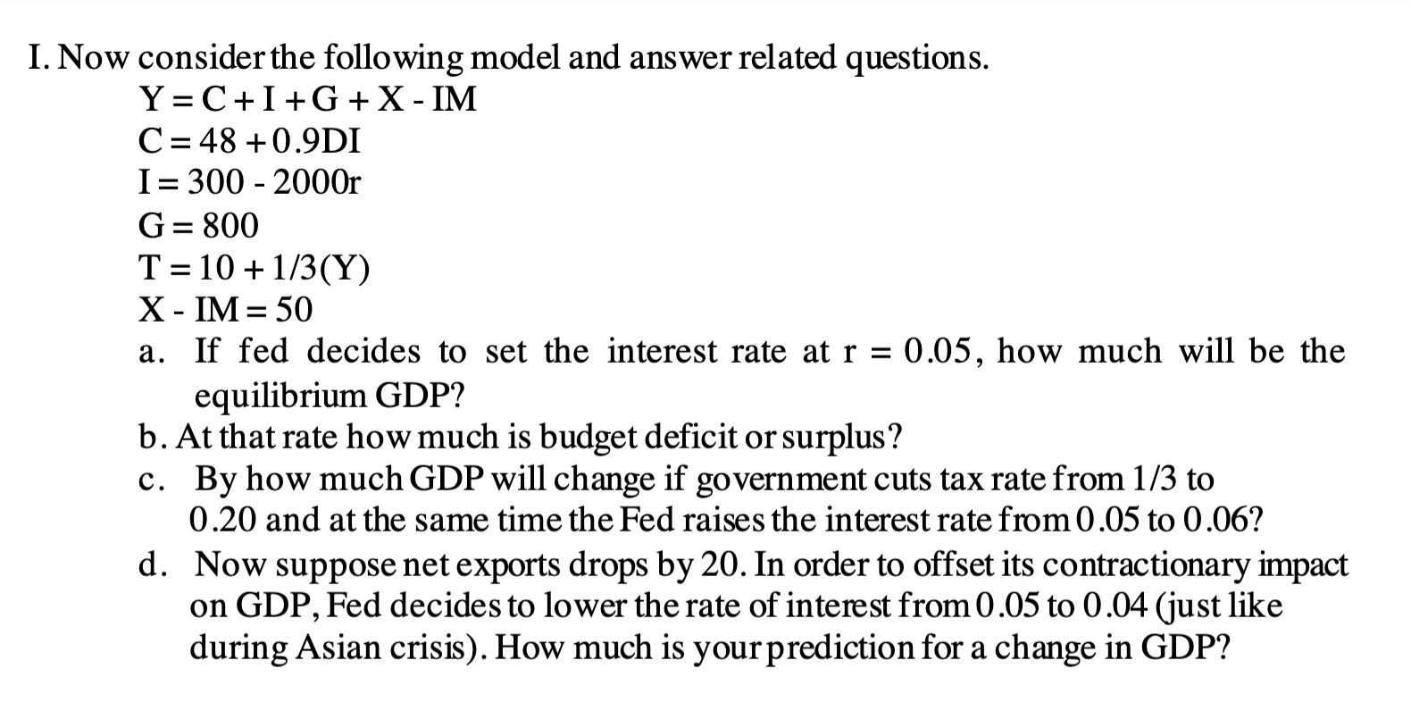 Solved Now Consider The Following Model And Answer Related | Chegg.com