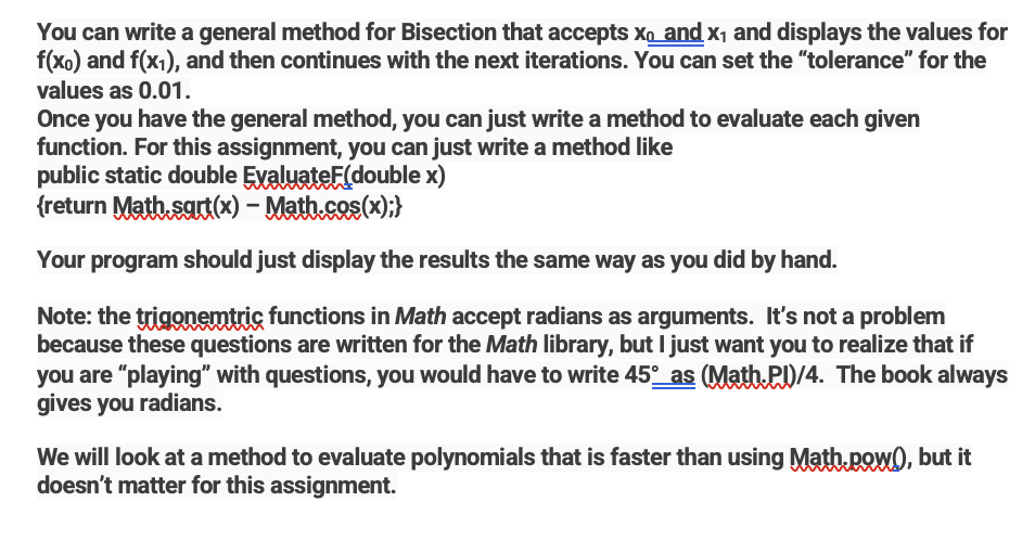 Solved You can write a general method for Bisection that | Chegg.com
