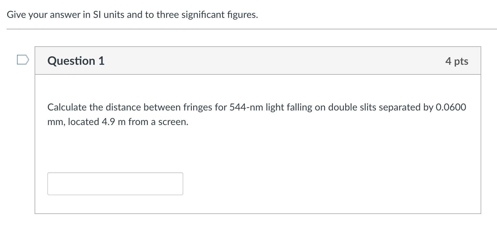 Solved Give your answer in SI units and to three significant | Chegg.com