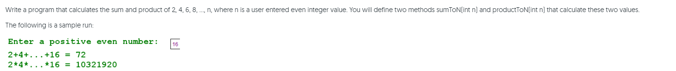 Solved Write a program that calculates the sum and product | Chegg.com