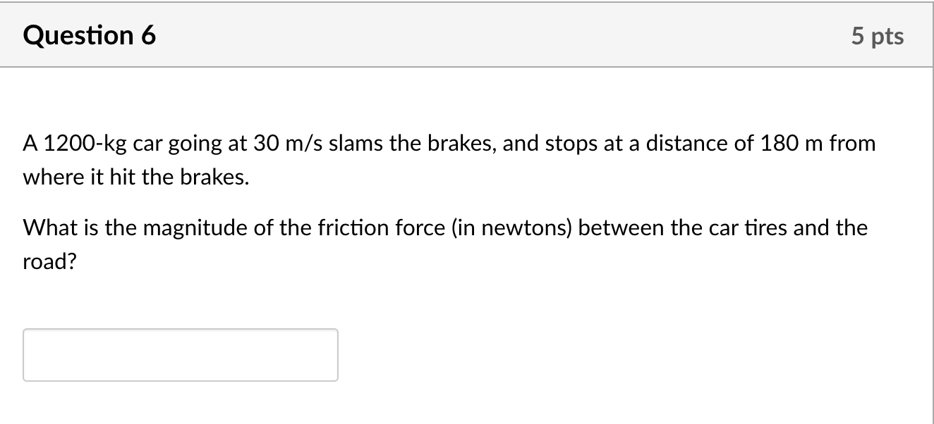 Solved A 1200−kg car going at 30 m/s slams the brakes, and | Chegg.com