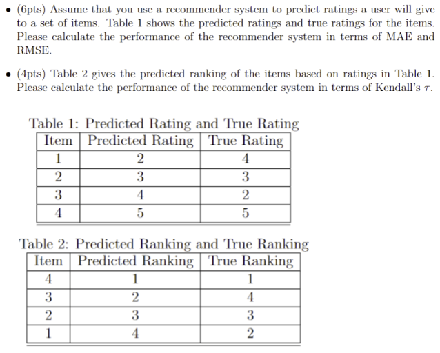 - (6pts) Assume that you use a recommender system to | Chegg.com