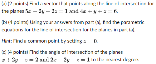 Solved (a) (2 points) Find a vector that points along the | Chegg.com