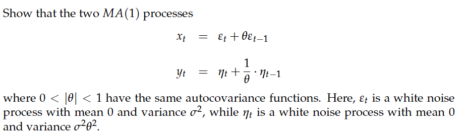 Show that the two MA(1) processes | Chegg.com