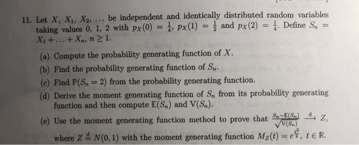 Solved 11 Let X X1 X2 Be Independent And Identicall Chegg Com