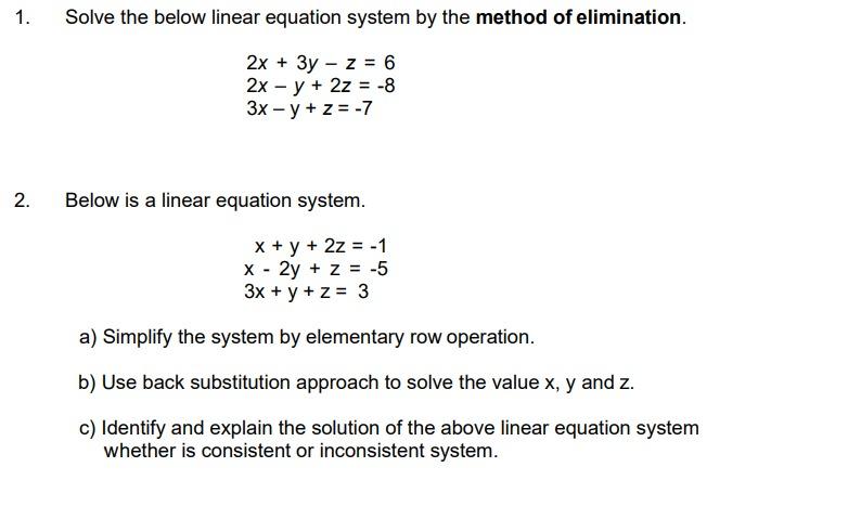 Solved 1 Solve The Below Linear Equation System By The