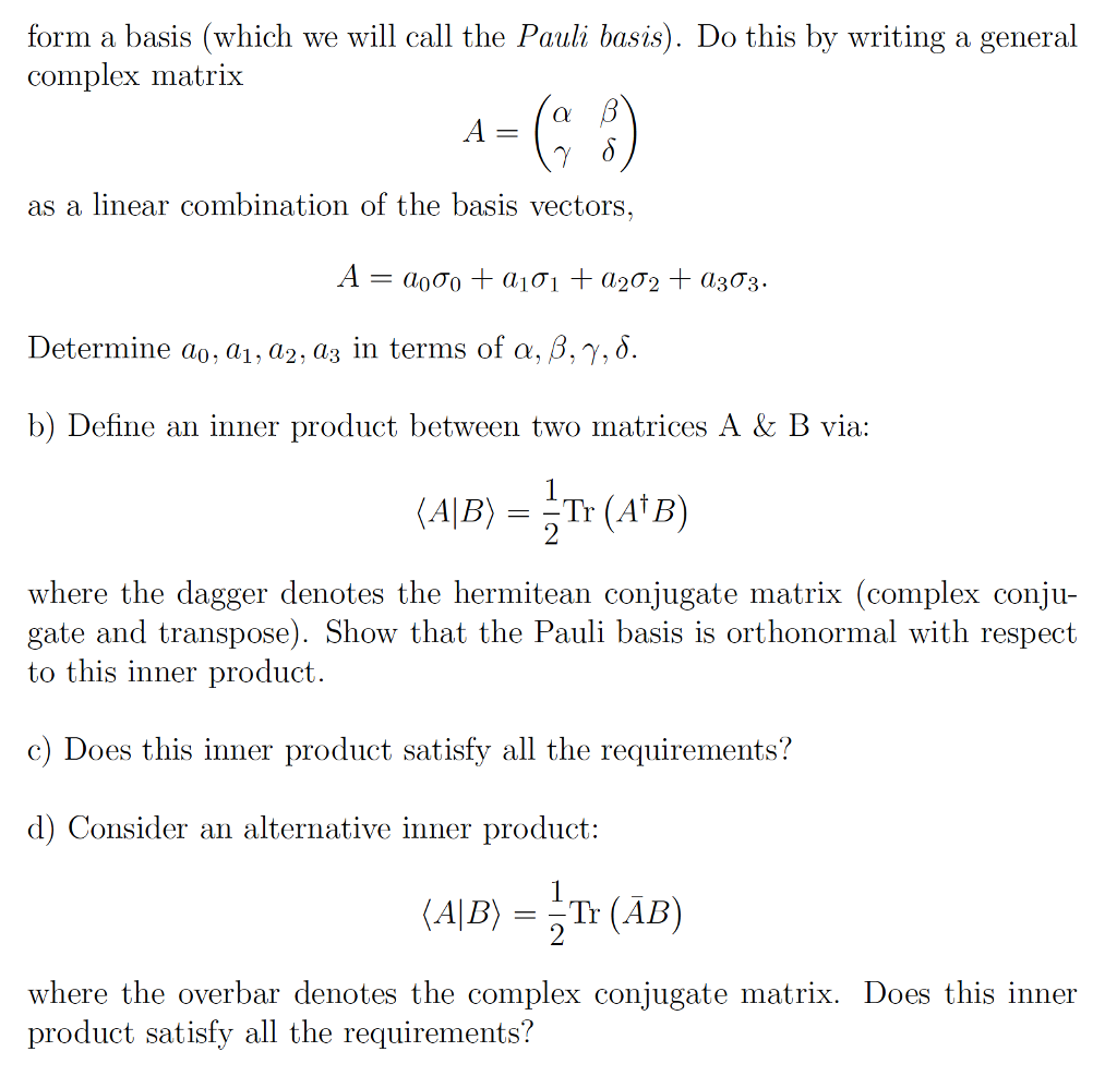 Solved 3. Inner product; Pauli spin matrices Consider the | Chegg.com