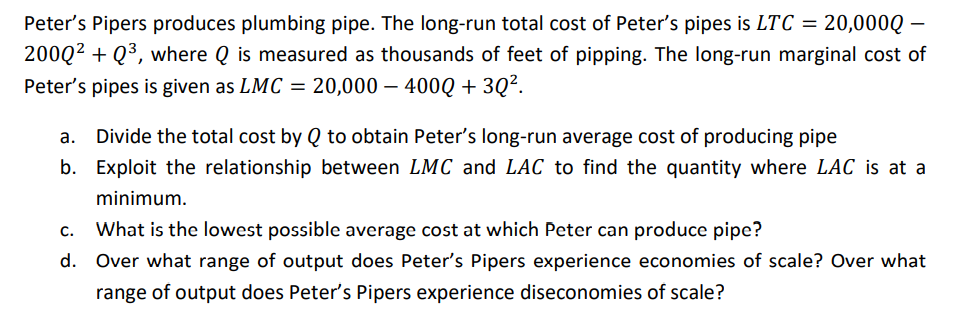 Solved Peter's Pipers produces plumbing pipe. The long-run | Chegg.com
