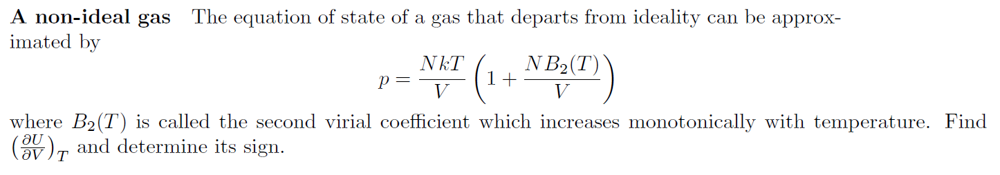 Solved A non-ideal gas The equation of state of a gas that | Chegg.com