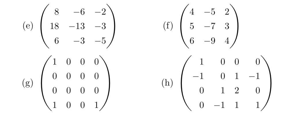 Solved For Each Of The Matrices In Exercise 1, Find, If | Chegg.com