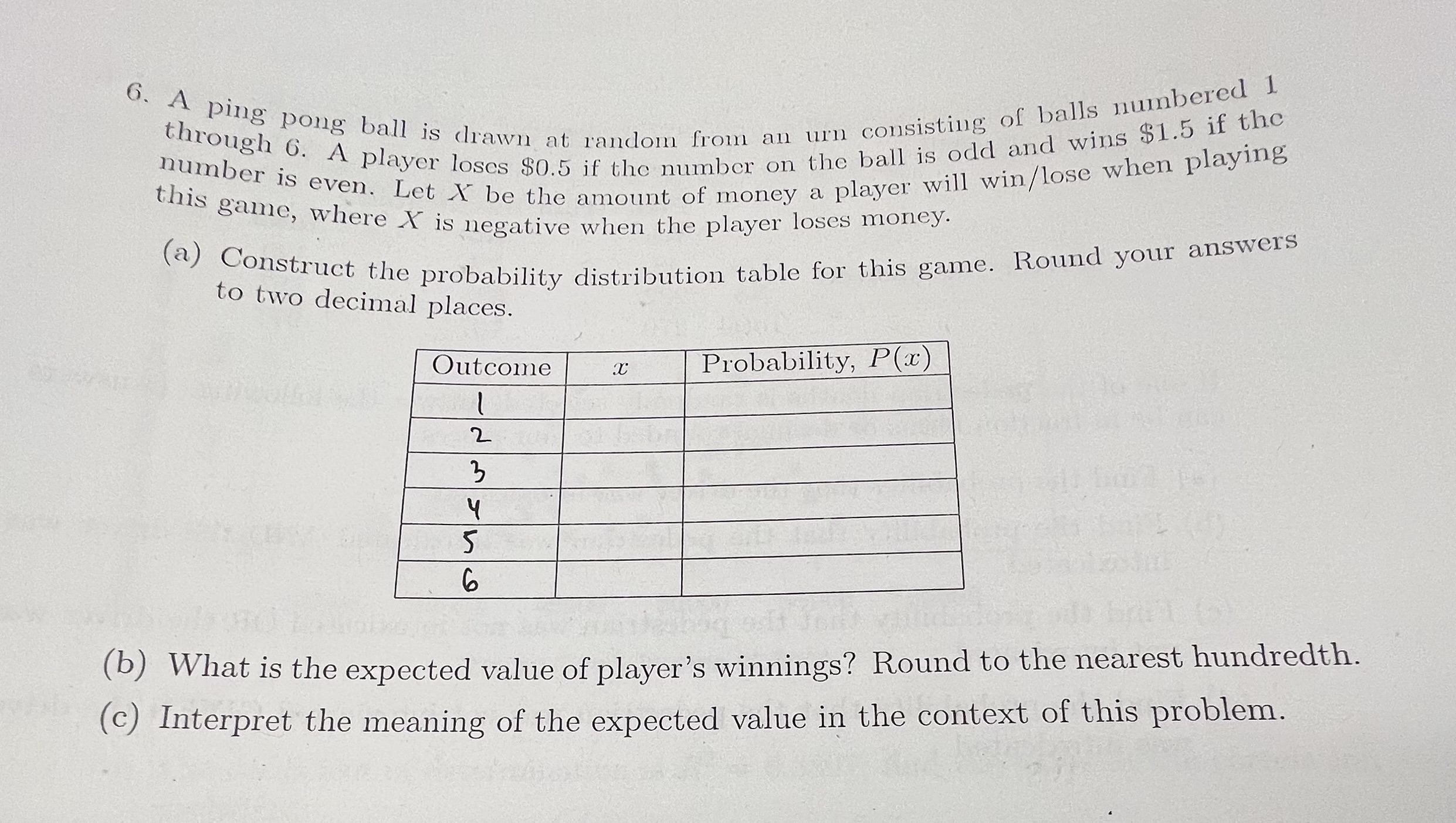 Solved 6. A ping pong ball is chawn at random from an um | Chegg.com