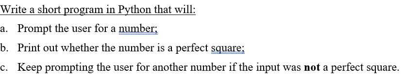 Solved Write a short program in Python that will:a. Prompt | Chegg.com
