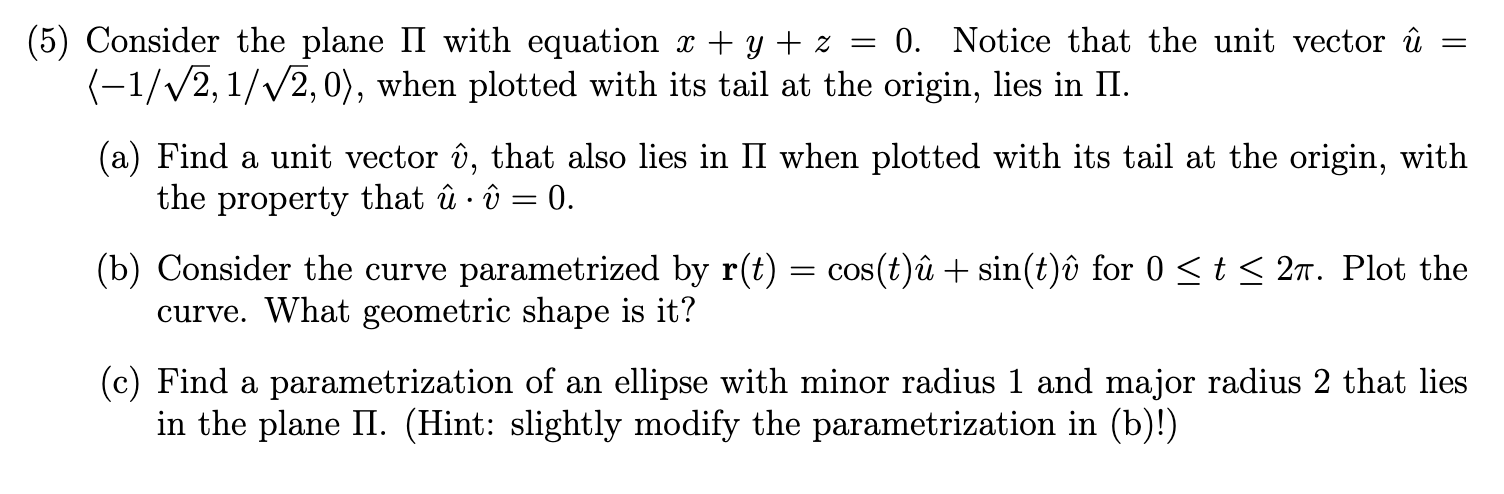 Solved 5 Consider The Plane Ii With Equation X Y Chegg Com